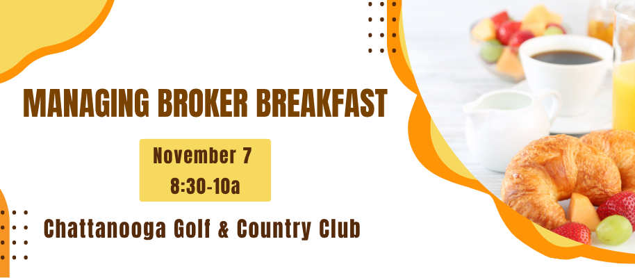 NOV 7 Managing Brokers Breakfast